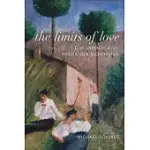 THE LIMITS OF LOVE: THE LIVES OF D. H. LAWRENCE AND FRIEDA VON RICHTHOFEN