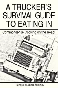 在飛比找博客來優惠-A Trucker’s Survival Guide to 