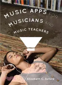 在飛比找三民網路書店優惠-Music Apps for Musicians and M