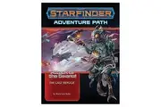 Starfinder Adventure Path: The Last Refuge (Attack of the Swarm 2 of 6)