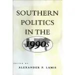 SOUTHERN POLITICS IN THE 1990S
