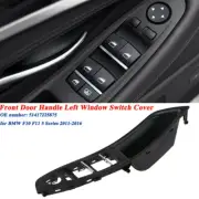 Front Left Door Window Control Switch Panel Trim Black For BMW F10 F11 5 Series