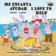 Me encanta ayudar I Love to Help: Spanish English Bilingual Edition (Spanish