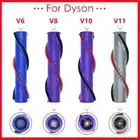 For Dyson V6 V8 V10 V11 Roll Brush Bar Cleaner Head Replacement Parts