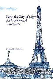 Paris, the City of Light:: An Unexpected Encounter