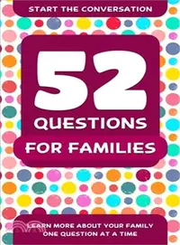 在飛比找三民網路書店優惠-52 Questions for Families ─ Le