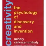 CREATIVITY: THE PSYCHOLOGY OF DISCOVERY AND INVENTION