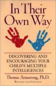 In Their Own Way: Discovering and - paperback, Thomas Armstrong, 1585420514, new