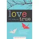 Love Will Steer Me True: A Mother and Daughter’s Conversations on Life, Love, and God