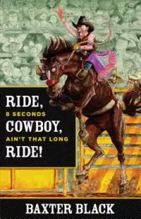 在飛比找博客來優惠-Ride, Cowboy, Ride!: 8 Seconds