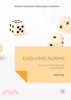 Evolving Norms ― Cognitive Perspectives in Economics