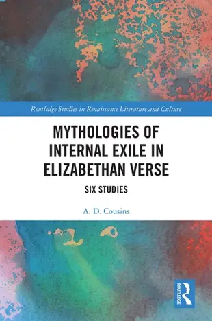 【電子書】Mythologies of Internal Exile in Elizabethan Verse