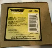 Engine Timing Belt Tensioner Dorman 420-106 - New Old Stock-Fast & Free Shipping