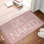 Get Naked Bath Mat Pink Doormat Kitchen Carpet Balcony Rug Home Decor