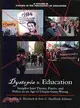 Dystopia & Education ― Insights into Theory, Praxis, and Policy in an Age of Utopia-Gone-Wrong