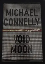 VOID MOON by Michael Connelly - 2000 - Hardback