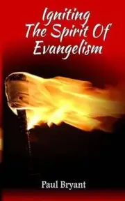 Igniting The Spirit Of Evangelism by Paul Bryant (English) Paperback Book