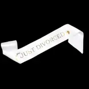 White 'Just Divorced' with Broken Chain Sash - Gold Print