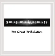 Sons of Almighty : Great Tribulation - Sons of Almighty CD