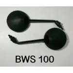 BWS 100 BWS 125 BWS'X 125 BWS-R 後視鏡 後照鏡 車鏡 風鏡 公司型 每支130元