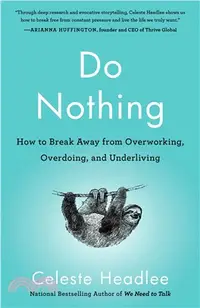 在飛比找三民網路書店優惠-Do Nothing: How to Break Away 