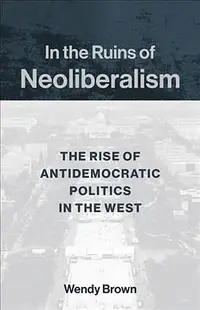 在飛比找誠品線上優惠-In the Ruins of Neoliberalism: