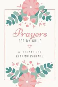 在飛比找博客來優惠-Prayers for my Child: A Journa