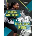 SERENA WILLIAMS VS. BILLIE JEAN KING