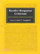 Reader-Response Criticism ― From Formalism to Post-Structuralism