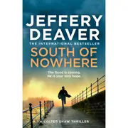 South of Nowhere by Jeffery Deaver - Book