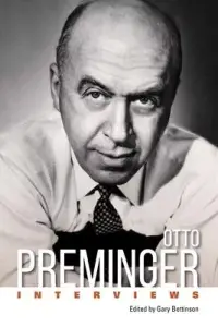 在飛比找博客來優惠-Otto Preminger: Interviews