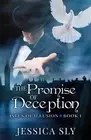 Jessica Sly The Promise of Deception (Paperback)