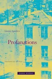 Profanations by Giorgio Agamben (English) Paperback Book
