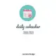 daily calendar/notebook .Only I can change my life. No one can do it for me.: daily calendar / Note Book With Motivation Quote