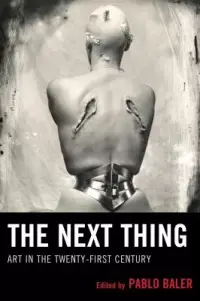 在飛比找博客來優惠-Next Thing: Art in the Twenty 