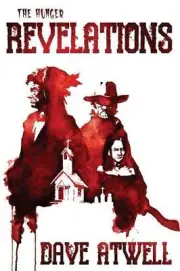 The Hunger: Revelations by Dave Atwell (English) Paperback Book