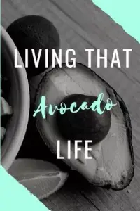 在飛比找博客來優惠-Living That Avocado Life: Funn