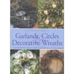 【吉兒圖書】《GARLAND, CIRCLES DECORATIVE WREATHS》DIY裝飾性花環、花圈、蠟燭環等等