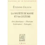 LA SOCIETE DE MASSE ET SA CULTURE