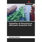 VALUATION OF ROSMARINUS OFFICINALIS ESSENTIAL OILS