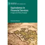 EQUIVALENCE IN FINANCIAL SERVICES: A LEGAL AND POLICY ANALYSIS