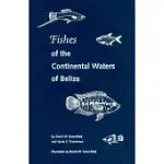 FISHES OF THE CONTINENTAL WATERS OF BELIZE
