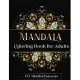 Mandala Coloring Book for Adults: 125 Mindful Patterns