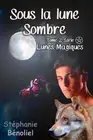 Sous la lune sombre by Stephanie Benoliel (French) Paperback Book