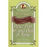 J. M. BARRIE’S PETER PAN IN AND OUT OF TIME: A CHILDREN’S CLASSIC AT 100
