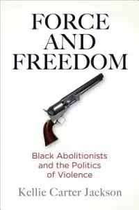 在飛比找博客來優惠-Force and Freedom: Black Aboli
