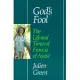 God’s Fool: The Life of Francis of Assisi