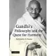 Gandhi’s Philosophy and the Quest for Harmony