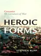 Heroic Forms ― Cervantes and the Literature of War