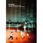 DRUMMING: ANNE TERESA DE KEERSMAEKER / ROSAS